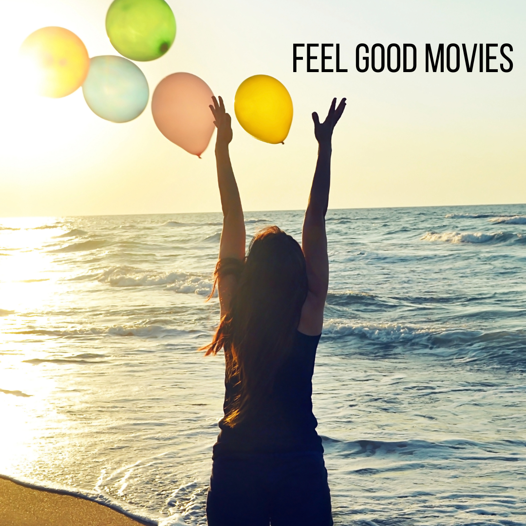 feel good movies